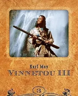 Pre deti a mládež - ostatné Vinnetou III - Karl May