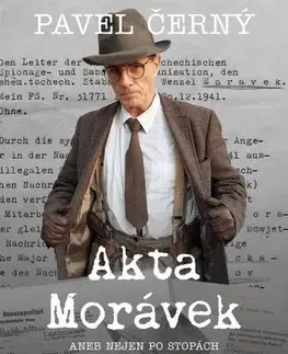 História - ostatné Akta Morávek - Pavel Černý