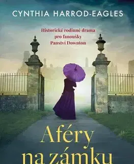Historické romány Aféry na zámku Ashmore - Cynthia Harrod-Eagles
