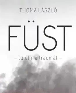 Rozvoj osobnosti Füst - Thoma László