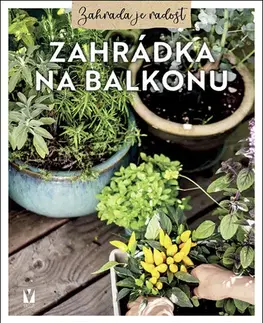 Balkóny, terasy Zahrádka na balkonu