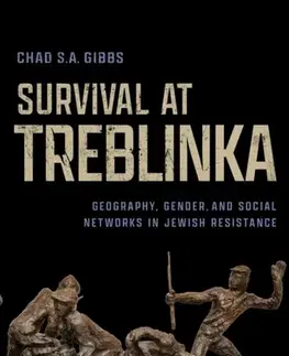 História Survival at Treblinka - Chad S.A. Gibbs