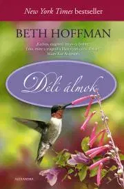 Svetová beletria Déli álmok - Hoffmann Beth