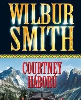 Historické romány Courtney háború - Smith Wilbur