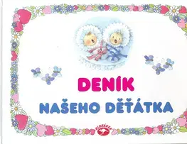 Partnerstvo Deník našeho děťátka - Edita Plicková