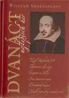 Divadlo - teória, história,... Dvanáct nejlepších her 1,2 - William Shakespeare