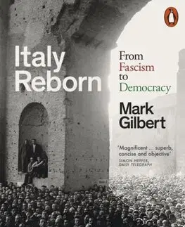 Svetové dejiny, dejiny štátov Italy Reborn - Mark Gilbert