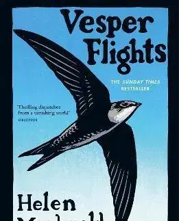 Biológia, fauna a flóra Vesper Flights - Helen Macdonald