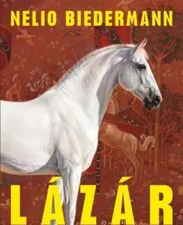 Historické romány Lazar - Nelio Biedermann,Jamie Bulloch