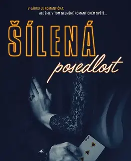 Erotická beletria Šílená posedlost - Danielle Lori