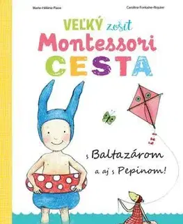 Príprava do školy, pracovné zošity Veľký zošit Montessori Cesta - Kolektív autorov