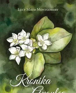 Svetová beletria Kronika Avonlea - Lucy Maud Montgomery