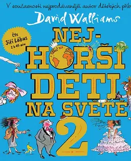 Dobrodružstvo, napätie, western Tympanum Nejhorší děti na světě 2 - audiokniha