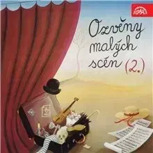 Umenie - ostatné SUPRAPHON a.s. Ozvěny malých scén 2