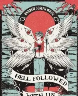 Young adults Hell Followed With Us - Andrew Joseph White