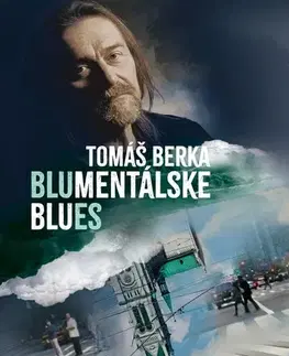Biografie - ostatné Blumentálske blues, 2. vydanie - Tomáš Berka