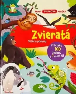 Zvukové knihy Moja zvuková knižka Zvieratá - Stlač a počúvaj