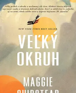 Historické romány Veľký okruh - Maggie Shipstead,Martina Jurinová