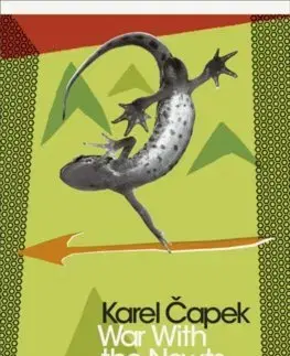 Cudzojazyčná literatúra War with the Newts - Karel Čapek