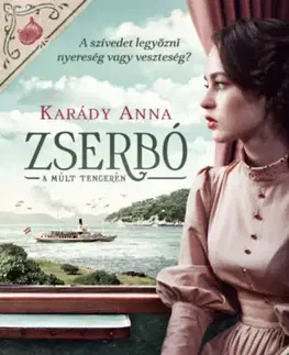 Historické romány Zserbó - Anna Karády
