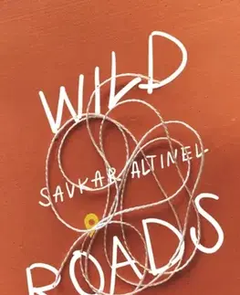 Biografie - Životopisy Wild Roads - Savkar Altinel