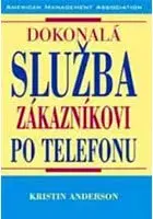 Marketing, reklama, žurnalistika Dokonalá služba zákazn.po tel. - Kristin Anderson