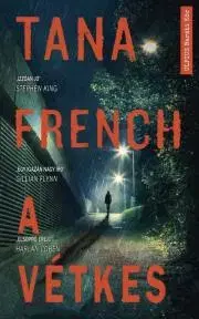 Detektívky, trilery, horory A vétkes - Tana French