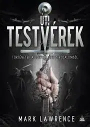 Sci-fi a fantasy Úti testvérek - Mark Lawrence