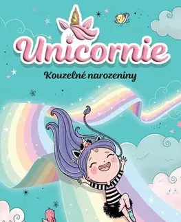 Fantasy, upíri Unicornie 2: Kouzelné narozeniny - Ana Punsetová,Ilona Staňková