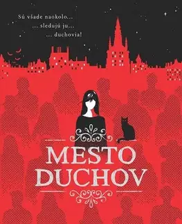 Fantasy, upíri Mesto duchov - Victoria Schwabová