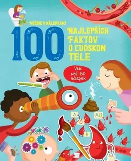 Nalepovačky, vystrihovačky, skladačky 100 najlepších faktov o ľudskom tele