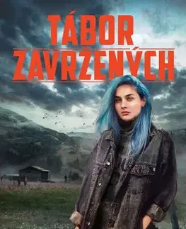 Sci-fi a fantasy Tábor zavržených - Lily Sparks