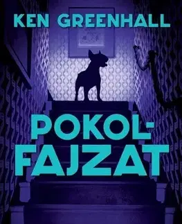 Detektívky, trilery, horory Pokolfajzat - Greenhall Ken