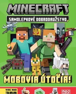 Nalepovačky, vystrihovačky, skladačky Minecraft - Samolepkové dobrodružstvo: Mobovia útočia! - Kolektív autorov,Kolektív autorov,Jaroslav Brožina