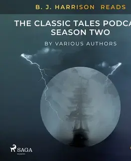 Poézia Saga Egmont B. J. Harrison Reads The Classic Tales Podcast, Season Two (EN)