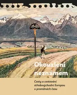 História - ostatné Okouzleni neznámem - Miroslav Kouba