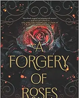 Fantasy, upíri A Forgery of Roses - Jessica S. Olsonová