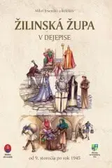 Učebnice - ostatné Žilinská župa v dejepise - Miloš Jesenský