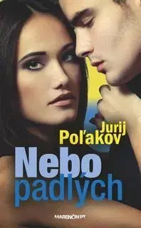 Novely, poviedky, antológie Nebo padlých - Jurij Poľakov