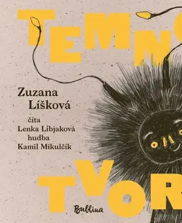 Pre deti a mládež - ostatné Bublina print Temnotvor