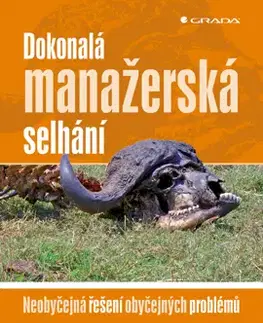 Biznis a kariéra Dokonalá manažerská selhání - Pavel Vosoba