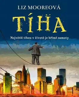 Svetová beletria Tíha - Liz Moore,Petruše Klůfová