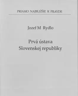 Ústavné právo Prvá ústava Slovenskej republiky - Jozef M. Rydlo