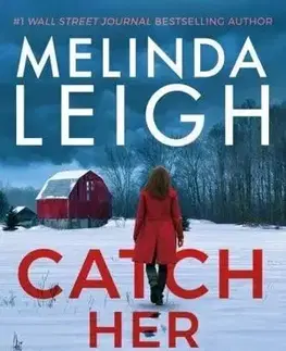 Detektívky, trilery, horory Catch Her Death - Melinda Leigh