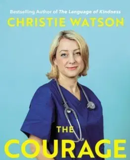 Cudzojazyčná literatúra The Courage to Care - Christie Watson