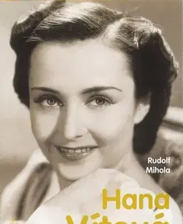 Biografie - ostatné Hana Vítová - Rudolf Mihola