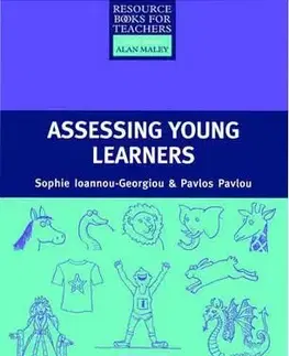 Učebnice a príručky Primary Resource Books for Teachers - Assessing Young Learners - Pavlos Pavlou,Georgiou Sophie Ionnou