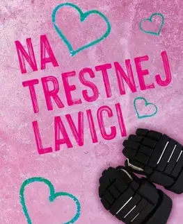 Romantická beletria Carolina Comets 4: Na trestnej lavici - Teagan Hunter