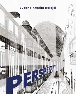 Česká beletria Perspektivy - Zuzana Arazim Dolejší