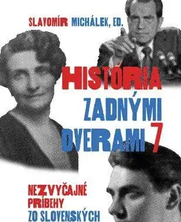 História - ostatné História zadnými dverami 7 - Slavomír Michalek